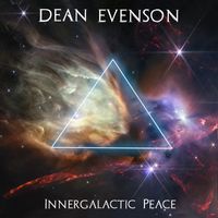 Dean Evenson - Innergalactic Peace