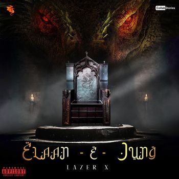 Lazer X - Elaan - E - Jung (Explicit)