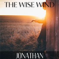 Jonathan - The Wise Wind