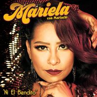 Mariela - Ni El Bendito