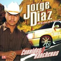 Jorge Diaz - Corridos y Rancheras