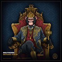 BeutNoise - Beyond Ape EP