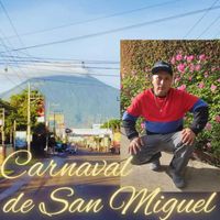 Nelson Reyes - Carnaval de San Miguel