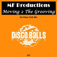 MF Productions - Moving 2 The Grooving