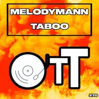 Melodymann - Taboo