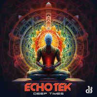 Echotek - Deep Times