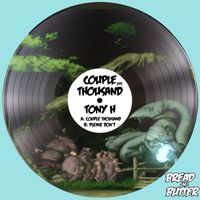 Tony H - Couple Thousand EP