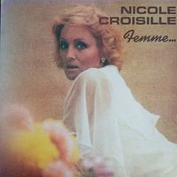 Nicole Croisille - Femme... (2023 Remastered Version)
