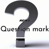 Reina - Question mark