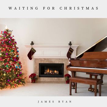 James Ryan - Waiting For Christmas