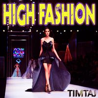TimTaj - High Fashion