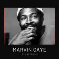Marvin Gaye - Let's Be Friends