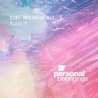 Music P - Girl Business, Vol.1