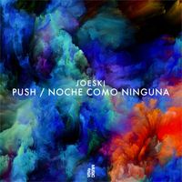 Joeski - Push / Noche Como Ninguna