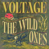 Voltage - The Wild Ones