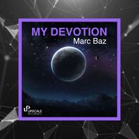Marc BAZ - My Devotion