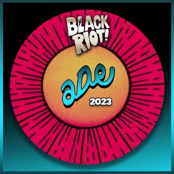 Various Artists - Black Riot ADE 2023