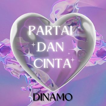 Dinamo - Partai Dan Cinta