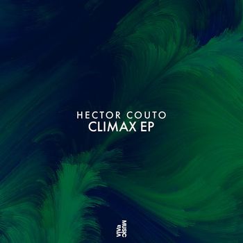 Hector Couto - Climax EP