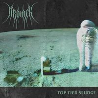DROMEK - TOP TIER SLUDGE
