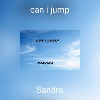 Sandra - can i jump
