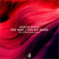 Marco Berto - The Way / On My Mind