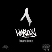 Warlock and Sarbacane - Freestyle conflexe (Explicit)