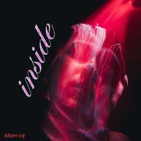 Inside - Mam Cię (Explicit)