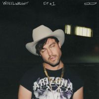 Wheelwright - EP #1