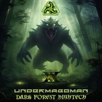 Undermagoman - Dark Forest Hightech