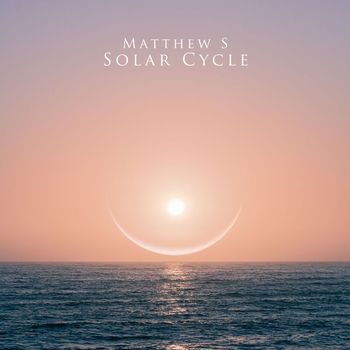 Matthew S - Solar Cycle