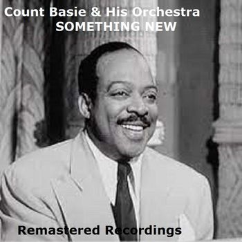 Count Basie & His Orchestra - Something New