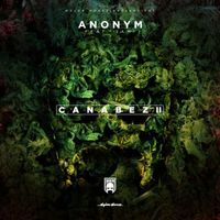 Anonym - Canabez 2 (Explicit)