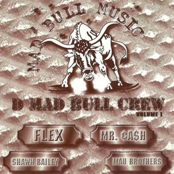 Various Artists - D Mad Bull Crew, Vol. 1