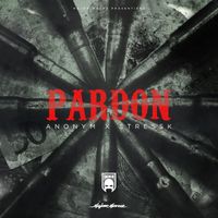 Anonym - Pardon (Explicit)