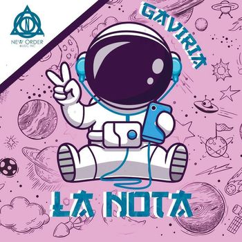 Gaviria - La Nota (Explicit)