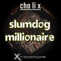Cha Li X - Slumdog Millionaire
