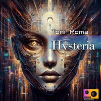 Toni Roma - Hysteria