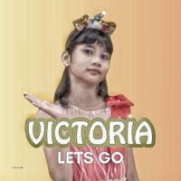 Victoria - Lets Go