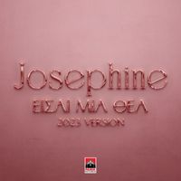 Josephine - Eisai Mia Thea (2023 Version)