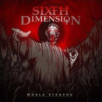 Sixth Dimension - Modla Strachu