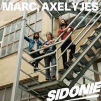 Sidonie - Marc, Axel y Jes