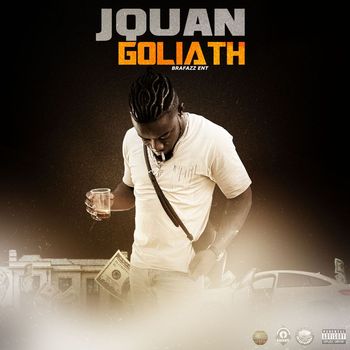 Jquan - Goliath (Explicit)