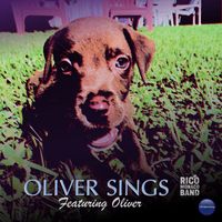 Rico Monaco Band - Oliver Sings