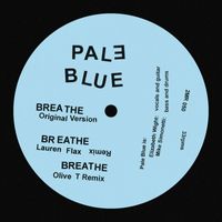 Pale Blue - Breathe (Explicit)