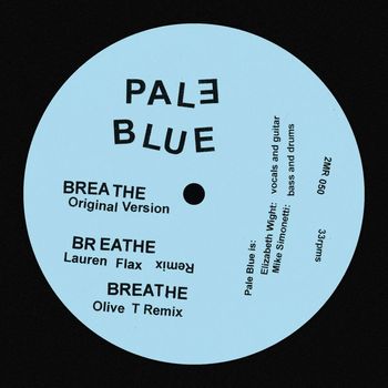 Pale Blue - Breathe (Explicit)