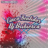 dj bribiesca - Cinco Sentidos