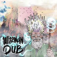 Humanidub - Wise Man Dub