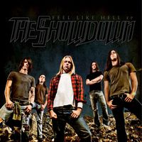 The Showdown - Feel Like Hell