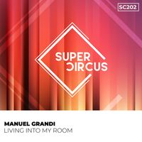 Manuel Grandi - Living into My Room